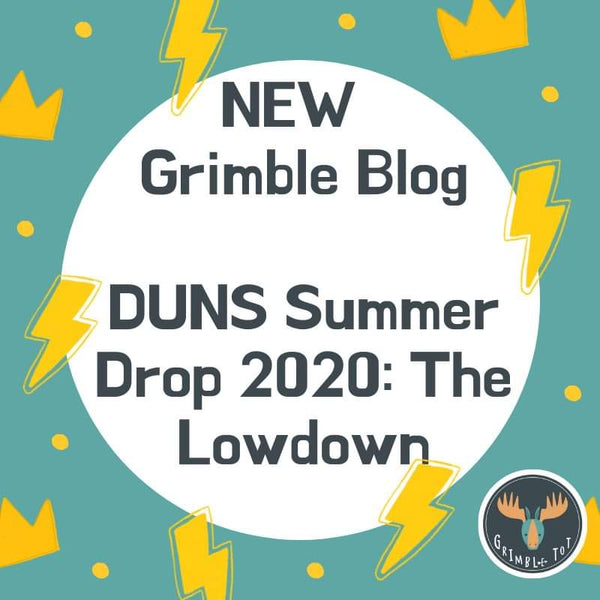 Duns Summer Drop 2020 - The Lowdown